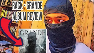 RACK - GRANDE | GU$ Song Reacts [ALBUM REVIEW]