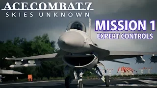 Ace Combat 7 Playthrough | Mission 1 | Charge Assault (Expert Controls)