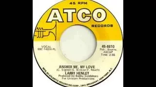 larry henley - answer me my love
