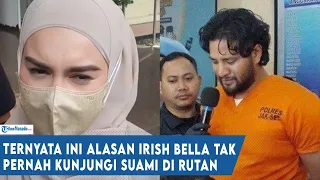 Ternyata Ini Alasan Irish Bella tak Pernah Kunjungi Ammar Zoni di Rutan