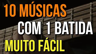 TOQUE 10 MÚSICAS COM APENAS UMA BATIDA