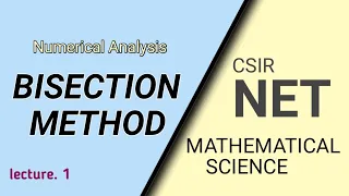 Bisection Method | example. 1 | Numerical Analysis