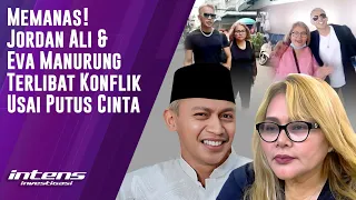 Jordan Ali Sebut  Jadi Kuli Oleh Eva Manurung Saat  Ke Thailand | Intens Investigasi | Eps 3282