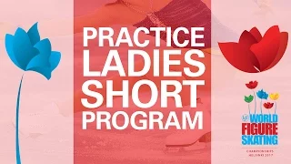 Ladies Short Program Practice: Group 5 - Helsinki