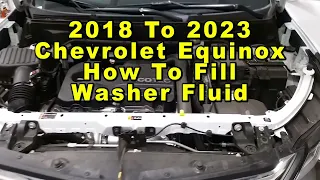 Chevrolet Equinox How To Fill Windshield Window Washer Fluid 2018 2019 2020 2021 2022 2023 3rd Gen