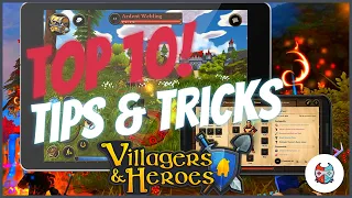 Top 10 Tips & Tricks Villagers and Heroes