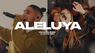 Aleluya (feat. Aaron Moses & Laila Olivera) - Live From New Jersey | Maverick City Música