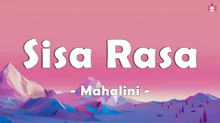 Sisa Rasa - Mahalini (Lirik Lagu) ~ Mengapa masih ada sisa rasa di dada