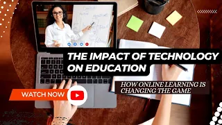 The Impact of Online Learning on Education!