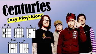 Centuries (Fall Out Boy) Guitar Chord/Lyric Play-Along