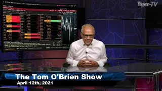 April 12th, Tom O'Brien Show on TFNN - 2021