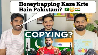 Pakistan is stealing India's TOP SECRETS, but why? | Honeytrapping explained |PAKISTANI REACTION