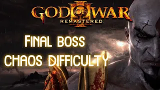 God Of War 3 Remastered Final Boss Zeus CHAOS HARDEST Difficulty