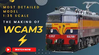 Making of WCAM3 Loco model #wcam3 #indianrailways #railway #modeltrains #locomotive