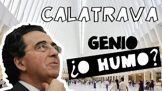 Desmontando a CALATRAVA: ¿Es buen arquitecto?