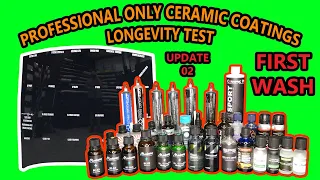 PROFESSIONAL ONLY ceramic coatings - 22 WAY LONGEVITY TEST - UPDATE 02 - FIRST WASH!