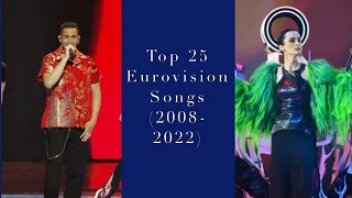 My Top 25 Eurovision Songs (2008-2022)