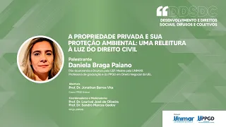 DDSDC - Propriedade privada e direito ambiental - Daniela Braga Paiano