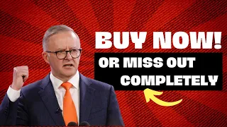 The Australian Government has made it clear, BUY a home NOW or MISS OUT COMPLETELY?