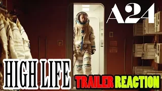 High Life (2019 A24) - TRAILER REACTION and REVIEW