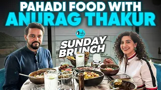 Sunday Brunch With Anurag Thakur X Kamiya Jani | EP 119 | Curly Tales