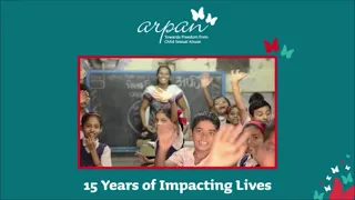 Arpan : 15 Years of Impacting Lives