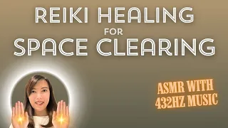 Space Clearing Reiki Energy 432 Hz Frequency Healing by Reiki Master Carlie