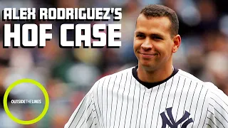Enshrine or Decline: Alex Rodriguez's case for the Hall of Fame | Outside the Lines