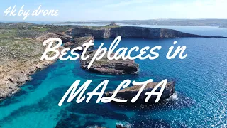 MALTA 2021 by drone 4k (Best places)