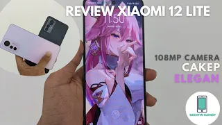 Desain Cantik, Kamera Mantab 👍 - Review Xiaomi 12 Lite Indonesia