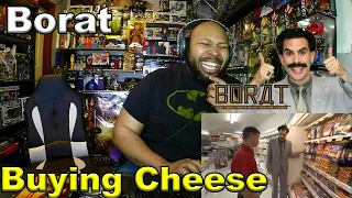 Borat Buying Cheese Reaction
