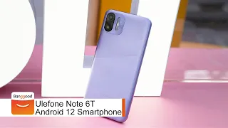 Ulefone Note 6T Android 12 Smartphone Best Budget Phone Unboxing