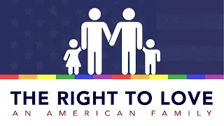 The Right To Love: An American Family (2012) - FULL MOVIE