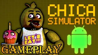 Chica Simulator | Android Port Remastered Gameplay!