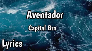 [Lyrics] Aventador - Capital Bra