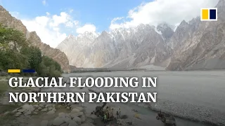 Melting glaciers in northern Pakistan blamed for rising number of dangerous outburst floods
