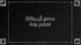 Kim Petras - Thousand Pieces (Official Lyric Video)