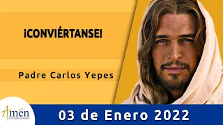 Evangelio De Hoy Lunes 3 Enero 2022 l Padre Carlos Yepes l Biblia l Mateo 4, 12-17. 23-25 | Católica