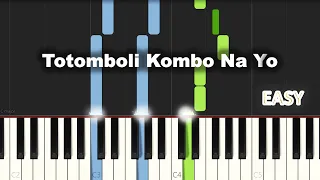 Totomboli Kombo Na Yo - Compil d'Adorations (Part 3) | EASY PIANO TUTORIAL BY Extreme Midi