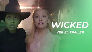 Wicked | Tráiler Subtitulado Español