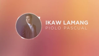 Ikaw Lamang - Piolo Pascual (Lyrics) | Greatest Themes