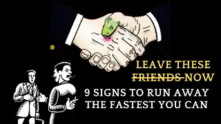 IF they have these 9 signs CUT THEM FROM YOUR LIFE NOW / Even if they are FRIENDS OR FAMILY