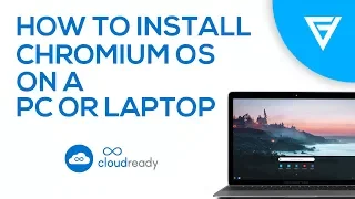 How To Install Chromium OS On A Laptop