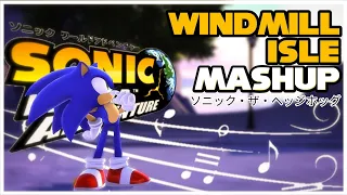 Sonic - Windmill Isle Day Mashup