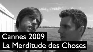 Festival de Cannes (18 mai 2009) : Looking for Erik / Antichrist / La Merditude des Choses