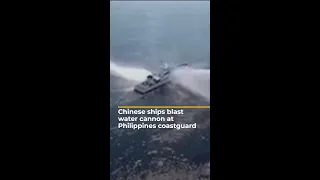 China coastguard blasts water cannon at Philippine coastguard ship | #AJshorts