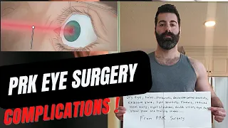 [USA] -  PRK eye surgery visual complications