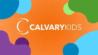 Calvary Kids: At Home Preschool Edition - May 5