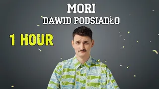 Dawid Podsiadło - Mori 1h