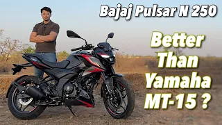 2024 Bajaj Pulsar N 250 Review - Better Than Yamaha MT-15 ??